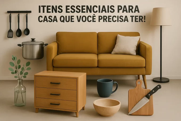 ITENS ESSENCIAIS PARA A CASA Que Você Precisa Ter!