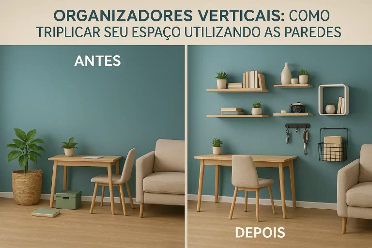 Organizadores Verticais: Como Triplicar seu Espaço Utilizando as Paredes